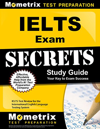 IELTS Exam Secrets Study Guide by Mometrix Media