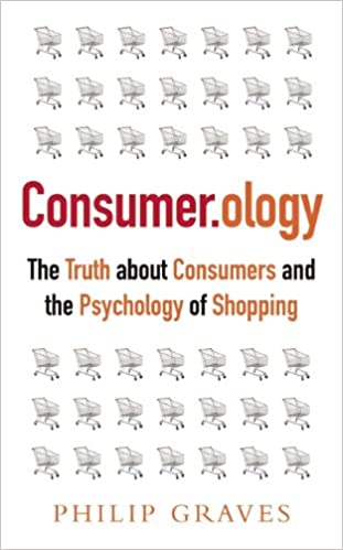 Consumerology: The Truth about Consumers and the Psychology of Shopping book pdf free download