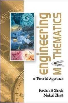 Engineering Mathematics: A Tutorial Approach Book Pdf Free Download