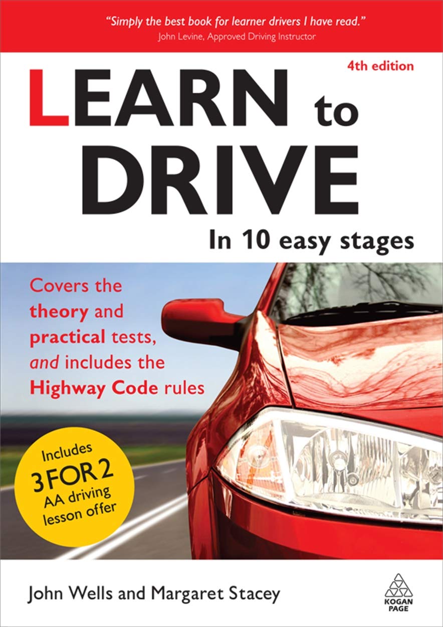 Learn To Drive In 10 Easy Stages By Dr John Wells