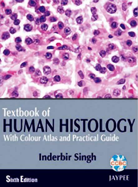 Inderbir Singh’s Textbook of Human Histology Free PDF Book