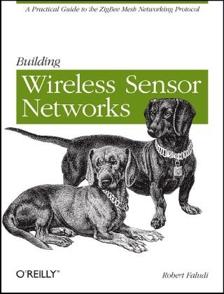 Building Wireless Sensor Networks: with ZigBee, XBee, Arduino, and Processing Free PDF Book