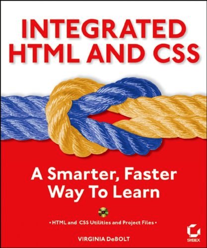 Integrated HTML and CSS: a smarter, faster way to learn Free PDF Book