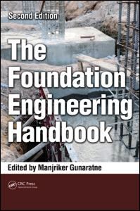The Foundation Engineering Handbook by Manjriker Gunaratne Free PDF Book Download