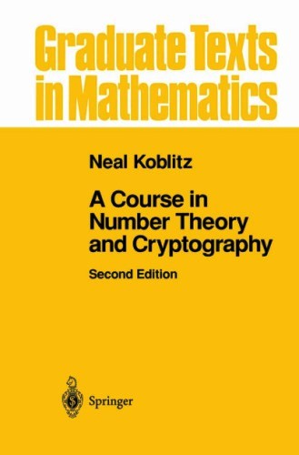 A Course in Number Theory and Cryptography Neal Koblitz PDF Free Download