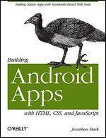 Building Android Apps with HTML CSS and JavaScript PDF