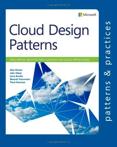Cloud Design Patterns: Prescriptive Architecture Guidance for Cloud Applications PDF