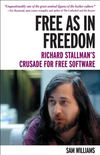  Free as in Freedom: Richard Stallman's Crusade for Free Software pdf free