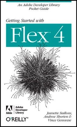 Getting Started with Flex 4 PDF Free Download