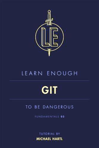Learn Enough Git to Be Dangerous Book Free