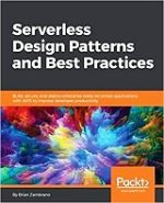 Serverless Design Patterns and Best Practices