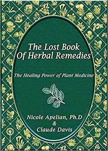 The Lost Book of Herbal Remedies Book in PDF Format