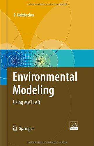Environmental Modelling: Using MATLAB and Femlab pdf