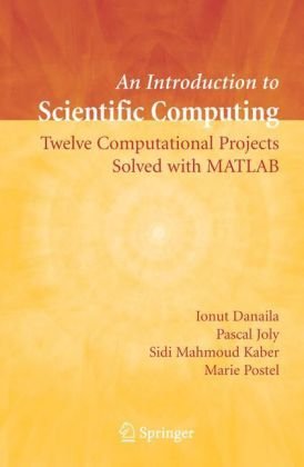 Introduction to scientific computing: twelve projects with MATLAB pdf