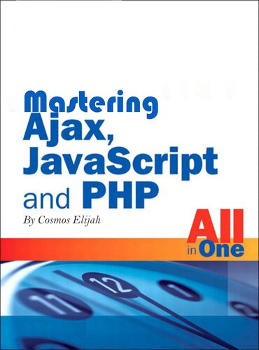 Mastering Ajax, JavaScript And PHP-All in one free pdf 