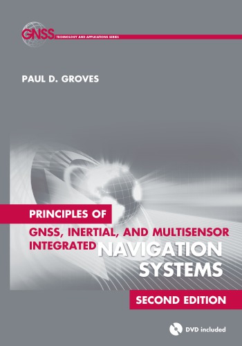 Principles of GNSS, inertial, and multi-sensor integrated navigation systems pdf