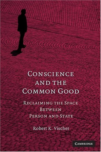 Conscience and the Common Good pdf