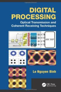 Digital Processing: Optical Transmission and Coherent Receiving Techniques pdf