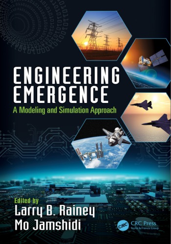 Engineering Emergence: A Modeling and Simulation Approach pdf