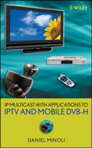 IP multicast with applications to IPTV and mobile DVB-H pdf