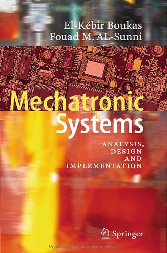 Mechatronic Systems: Analysis, Design and Implementation pdf