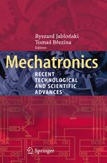 Mechatronics: Recent Technological and Scientific Advances pdf