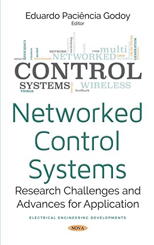 Networked Control Systems: Research Challenges and Advances for Application pdf