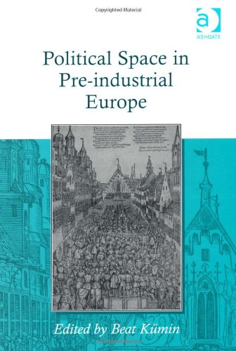 Political Space in Pre-industrial Europe pdf