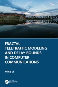 Fractal Teletraffic Modeling and Delay Bounds in Computer Communications pdf