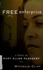 Free Enterprise: A Novel of Mary Ellen Pleasant free pdf book 