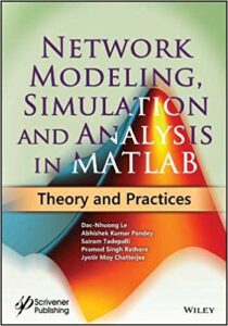 Network Modeling, Simulation And Analysis In MATLAB pdf