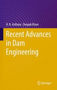 Recent Advances in Dam Engineering pdf