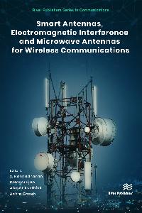 Smart Antennas, Electromagnetic Interference and Microwave Antennas for Wireless Communicationsn pdf
