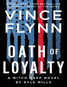 Vince Flynn Oath of Loyalty a Mitch rapp novel pdf