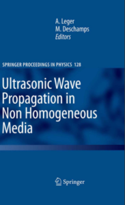 Ultrasonic Wave Propagation in Non Homogeneous Media by A. Leger and M. Deschamps,  Ultrasonic Wave Propagation in Non Homogeneous Media,  Ultrasonic Wave Propagation in Non Homogeneous Media by A. Leger and M. Deschamps,   Ultrasonic Wave Propagation in Non Homogeneous Media book,   Ultrasonic Wave Propagation in Non Homogeneous Media pdf,   Ultrasonic Wave Propagation in Non Homogeneous Media