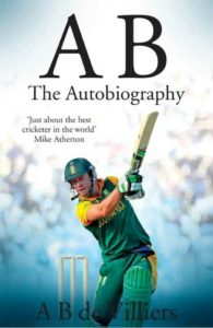 ab de villiers autobiography book, ab de villiers autobiography, ab de villiers bio data, biography of ab de villiers, autobiography of ab de villiers