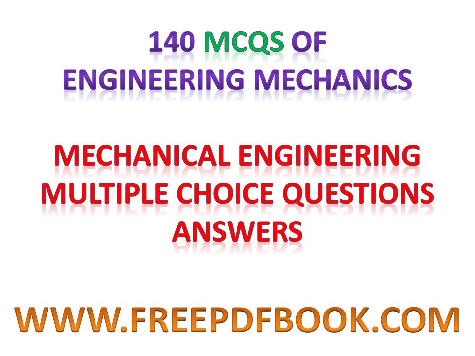 engineering mechanics objective questions pdf, engineering mechanics objective question bank pdf, engineering mechanics objective type questions download, basic engineering mechanics objective questions pdf, engineering mechanics multiple choice questions, engineering mechanics multiple choice questions pdf, engineering mechanics multiple choice questions download, engineering mechanics multiple choice questions and answers pdf, engineering mechanics objective type question papers, engineering mechanics objective questions, engineering mechanics objective questions and answers, engineering mechanics objective questions and answers pdf, engineering mechanics objective type questions, engineering mechanics objective question bank, engineering mechanics multiple choice question bank, engineering mechanics statics   multiple choice questions, objective questions for engineering mechanics, objective questions in engineering mechanics, objective questions in engineering mechanics pdf, objective questions on engineering mechanics, objective questions on engineering mechanics pdf, engineering mechanics objective type questions pdf, engineering mechanics objective type questions and answers, soil mechanics foundation engineering objective type questions, soil mechanics and foundation engineering objective type questions pdf, engineering mechanics objective questions with answer, engineering mechanics mcq pdf, engineering mechanics mcq pune university, fe engineering mechanics mcq, first year engineering mechanics mcq, engineering mechanics mcq, engineering mechanics mcq questions, mcq for engineering mechanics, mcq in engineering mechanics, mcq on engineering mechanics, mcq on engineering mechanics pdf, engineering mechanics statics mcqs
