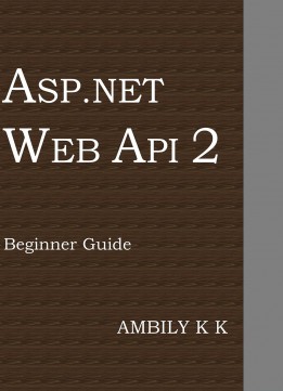 Asp.net Web Api 2: Beginner Guide