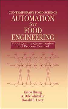 Automation for Food Engineering Food Quality Quantization and Process control