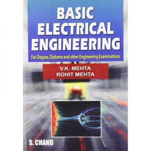 BASIC ELECTRICAL ENGINEERING By V.K.Mehta S.Chand, basic electrical engineering book by v k mehta,electrical engineering v k mehta pdf,electrical engineering v k mehta,basic electrical engineering vk mehta pdf,basic electrical engineering vk mehta pdf download,basic electrical engineering vk mehta download,basic electrical engineering vk mehta,basic electrical engineering v k mehta pdf,basic electrical engineering v k mehta pdf download,basic electrical engineering by v k mehta,basic electrical engineering vk mehta rohit mehta pdf,basic electrical engineering vk mehta rohit mehta