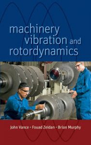 machinery vibration and rotordynamics pdf,machinery vibration and rotordynamics vance pdf