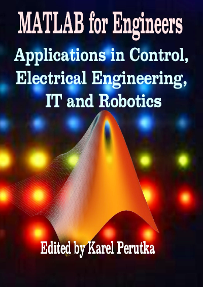 MATLAB for Engineers by Karel Perutka, matlab for chemical engineers book pdf,matlab for electrical engineers book,matlab for mechanical engineers book,matlab for electrical engineers book pdf,matlab for chemical engineers book,matlab programming for engineers book,matlab for engineers textbook solutions,best matlab book for engineers,matlab book for engineers,best matlab book for engineers pdf,matlab book for civil engineers,matlab for engineers 5th edition ebook,matlab for engineers pdf,introduction to matlab for engineers textbook solutions,matlab for engineers 4th edition