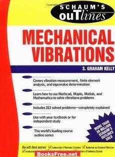 Schaum's Outline of Mechanical Vibrations book