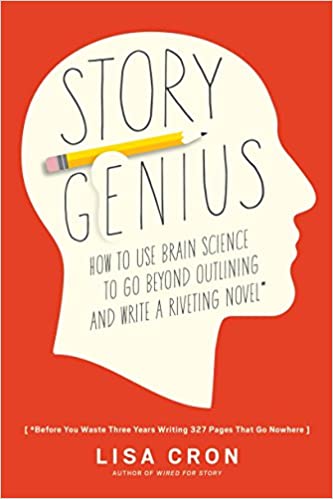 Story Genius: How to Use Brain Science to Go Beyond Outlining and Write a Riveting Novel book pdf free download