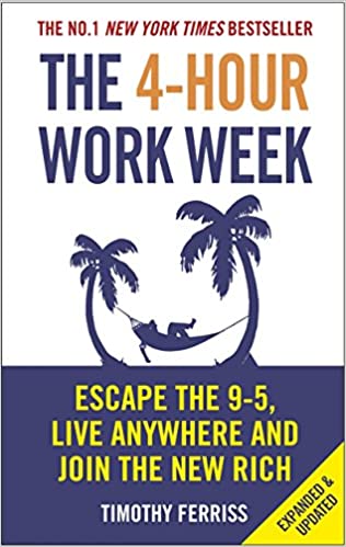 The 4-Hour Work Week: Escape the 9-5, Live Anywhere and Join the New Rich Book pdf Free download