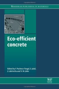 Eco-efficient construction and building materials: Life cycle assessment (LCA), eco-labelling and case studies pdf
