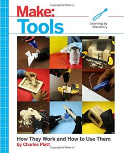 Make: Tools: How They Work and How to Use Them book 
