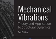 Mechanical Vibrations Theory and Application to Structural Dynamics pdf book free