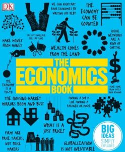 The Economics Book Big Ideas Simply Explained pdf book 