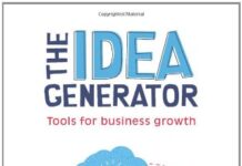 The Idea Generator Tools for Business Growth by Ken Hudson The Idea Generator: Tools for Business Growth pdf free
